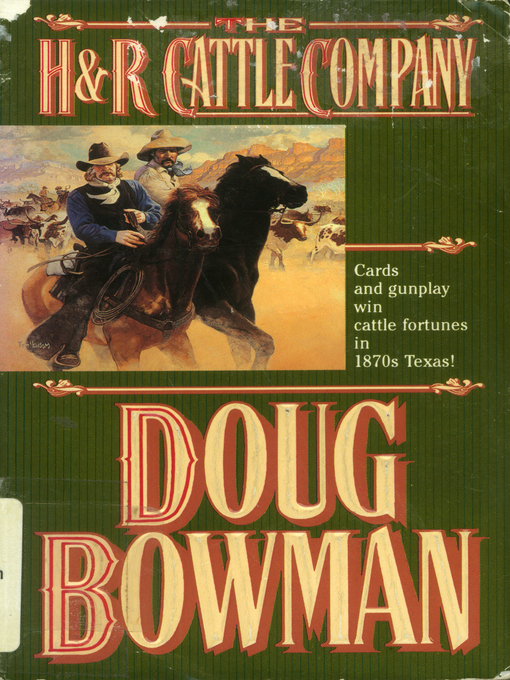 Title details for The H&R Cattle Company by Doug Bowman - Wait list